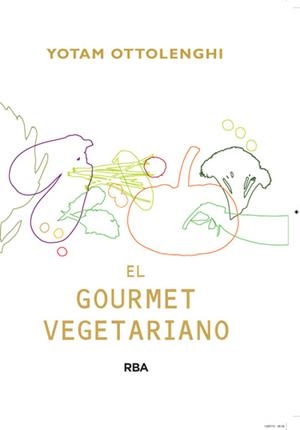 GOURMET VEGETARIANO, EL | 9788415541387 | OTTOLENGHI , YOTAM | Llibreria Drac - Llibreria d'Olot | Comprar llibres en català i castellà online