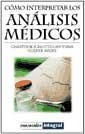 COMO INTERPRETAR LOS ANALISIS MEDICOS. | 9788479014285 | SCHOTTDORF, CHRISTINE | Llibreria Drac - Llibreria d'Olot | Comprar llibres en català i castellà online