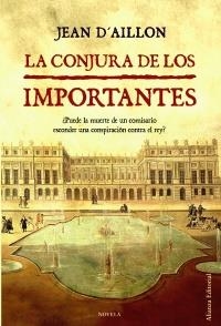 CONJURA DE LOS IMPORTANTES, LA | 9788420608402 | D'AILLON, JEAN | Llibreria Drac - Llibreria d'Olot | Comprar llibres en català i castellà online