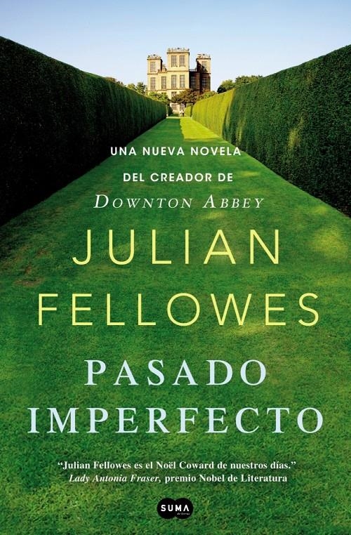 PASADO IMPERFECTO | 9788483654187 | FELLOWES, JULLIAN | Llibreria Drac - Librería de Olot | Comprar libros en catalán y castellano online