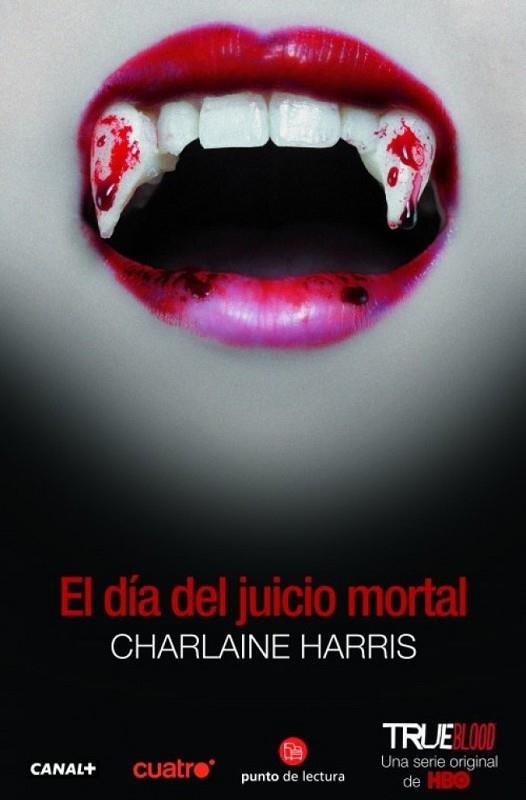 DIA DEL JUICIO MORTAL, EL (TRUE BLOOD)  | 9788466326278 | HARRIS, CHARLAINE | Llibreria Drac - Librería de Olot | Comprar libros en catalán y castellano online
