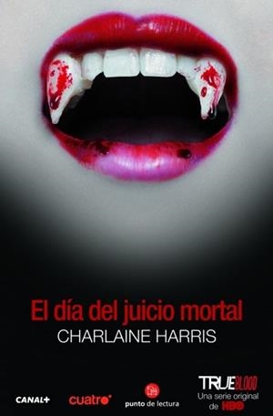 DIA DEL JUICIO MORTAL, EL (TRUE BLOOD)  | 9788466326278 | HARRIS, CHARLAINE | Llibreria Drac - Librería de Olot | Comprar libros en catalán y castellano online