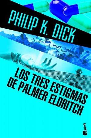 TRES ESTIGMAS DE PALMER ELDRITCH, LOS | 9788445000557 | DICK, PHILIP K | Llibreria Drac - Llibreria d'Olot | Comprar llibres en català i castellà online