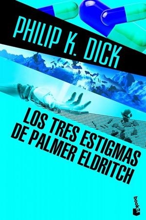 TRES ESTIGMAS DE PALMER ELDRITCH, LOS | 9788445000557 | DICK, PHILIP K | Llibreria Drac - Llibreria d'Olot | Comprar llibres en català i castellà online