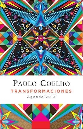 AGENDA 2013 TRANSFORMACIONES (PAULO COELHO) | 9788408005001 | COELHO, PAULO | Llibreria Drac - Librería de Olot | Comprar libros en catalán y castellano online