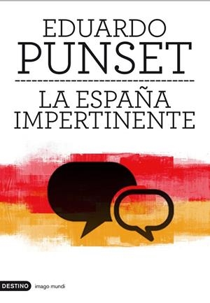 ESPAÑA IMPERTINENTE, LA | 9788423324057 | PUNSET, EDUARDO | Llibreria Drac - Librería de Olot | Comprar libros en catalán y castellano online