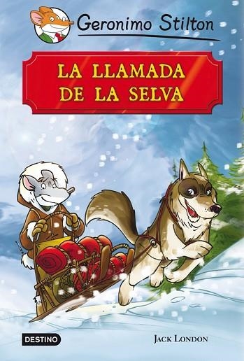 LLAMADA DE LA SELVA, LA | 9788408007470 | STILTON, GERONIMO | Llibreria Drac - Llibreria d'Olot | Comprar llibres en català i castellà online
