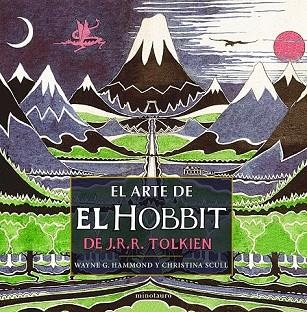 ARTE DE EL HOBBIT, EL | 9788445000489 | TOLKIEN, JRR | Llibreria Drac - Librería de Olot | Comprar libros en catalán y castellano online