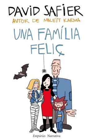 FAMILIA FELIÇ, UNA | 9788497877961 | SAFIER, DAVID | Llibreria Drac - Librería de Olot | Comprar libros en catalán y castellano online