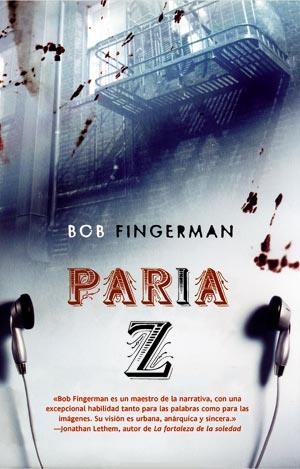 PARIA Z | 9788498007930 | FINGERMAN, BOB | Llibreria Drac - Librería de Olot | Comprar libros en catalán y castellano online