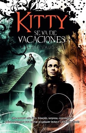 KITTY SE VA DE VACACIONES | 9788498008166 | VAUGHN, CARRIE | Llibreria Drac - Librería de Olot | Comprar libros en catalán y castellano online