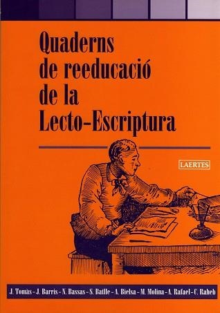 QUADERNS DE REEDUCACIO DE LA LECTO-ESCRIPTURA | 9788475845937 | A.A.V.V. | Llibreria Drac - Librería de Olot | Comprar libros en catalán y castellano online