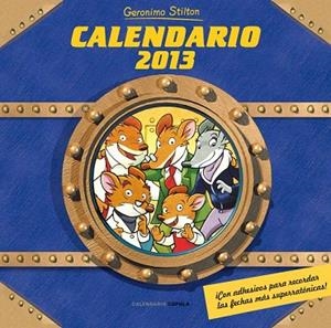 CALENDARIO 2013 GERONIMO STILTON  | 9788448006778 | STILTON, GERONIMO | Llibreria Drac - Librería de Olot | Comprar libros en catalán y castellano online