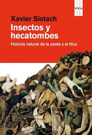 INSECTOS Y HECATOMBES | 9788490063224 | SISTACH, XAVIER | Llibreria Drac - Librería de Olot | Comprar libros en catalán y castellano online