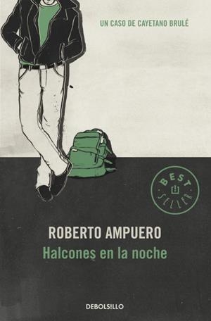 HALCONES DE LA NOCHE | 9789563250978 | AMPUERO,ROBERTO | Llibreria Drac - Llibreria d'Olot | Comprar llibres en català i castellà online
