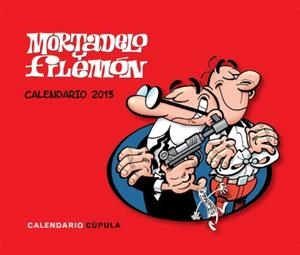 CALENDARIO 2013 MORTADELO Y FILEMON | 9788448006259 | VV.AA. | Llibreria Drac - Librería de Olot | Comprar libros en catalán y castellano online