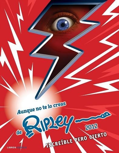 AUNQUE NO TE LO CREAS DE RIPLEY 2012 | 9788448005726 | VV.AA. | Llibreria Drac - Llibreria d'Olot | Comprar llibres en català i castellà online