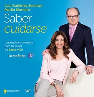 SABER CUIDARSE | 9788499981840 | MONTERO, MARILO;GUTIERREZ, LUIS | Llibreria Drac - Librería de Olot | Comprar libros en catalán y castellano online