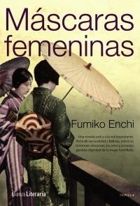 MASCARAS FEMENINAS | 9788420608839 | ENCHI, FUMIKO | Llibreria Drac - Llibreria d'Olot | Comprar llibres en català i castellà online