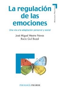 REGULACION DE LAS EMOCIONES, LA | 9788436826500 | VV.AA. | Llibreria Drac - Llibreria d'Olot | Comprar llibres en català i castellà online