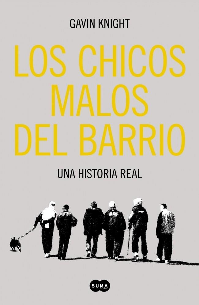 CHICOS MALOS DEL BARRIO, LOS | 9788483653524 | KNIGHT, GAVIN | Llibreria Drac - Librería de Olot | Comprar libros en catalán y castellano online