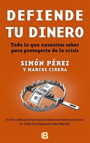 DEFIENDE TU DINERO | 9788466651899 | PÉREZ, SIMÓN/CIRERA, MARCOS | Llibreria Drac - Librería de Olot | Comprar libros en catalán y castellano online