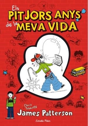 PITJORS ANYS DE LA MEVA VIDA, ELS ( VOL 1 ) | 9788499329017 | PATTERSON, JAMES | Llibreria Drac - Llibreria d'Olot | Comprar llibres en català i castellà online