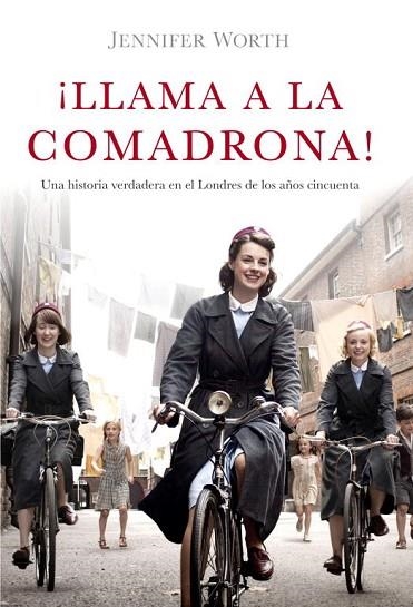 LLAMA A LA COMADRONA! | 9788426421210 | WORTH, JENNIFER | Llibreria Drac - Librería de Olot | Comprar libros en catalán y castellano online