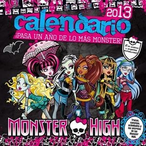 CALENDARIO 2013 MONSTER HIGH | 9788420403465 | HARRISON, LISI | Llibreria Drac - Llibreria d'Olot | Comprar llibres en català i castellà online