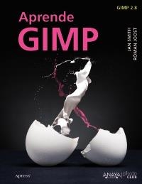 APRENDE GIMP | 9788441532045 | SMITH, JAN; JOOST, ROMAN | Llibreria Drac - Llibreria d'Olot | Comprar llibres en català i castellà online