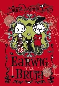 EARWIG Y LA BRUJA | 9788467829358 | WYNNE, DIANA | Llibreria Drac - Librería de Olot | Comprar libros en catalán y castellano online