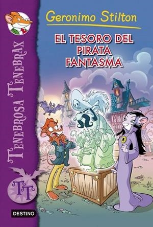 TESORO DEL PIRATA FANTASMA, EL | 9788408007999 | STILTON, GERONIMO | Llibreria Drac - Llibreria d'Olot | Comprar llibres en català i castellà online