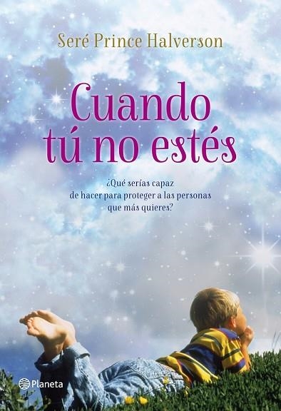 CUANDO TÚ NO ESTÉS | 9788408008262 | PRINCE, SERE | Llibreria Drac - Llibreria d'Olot | Comprar llibres en català i castellà online