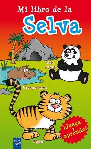 MI LIBRO DE LA SELVA | 9788408098478 | YOYO | Llibreria Drac - Llibreria d'Olot | Comprar llibres en català i castellà online