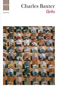 GRIFO | 9788490063897 | BAXTER , CHARLES | Llibreria Drac - Llibreria d'Olot | Comprar llibres en català i castellà online