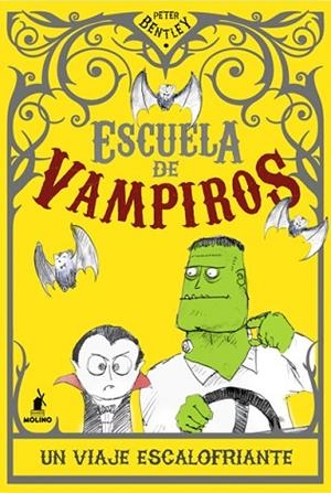 ESCUELA DE VAMPIROS: UN VIAJE ESCALOFRIA | 9788427203242 | BENTLEY , PETER | Llibreria Drac - Librería de Olot | Comprar libros en catalán y castellano online