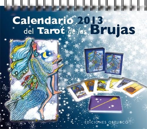 CALENDARIO 2013 DEL TAROT DE LAS BRUJAS | 9788497778640 | PERADEJORDI, AMALIA | Llibreria Drac - Librería de Olot | Comprar libros en catalán y castellano online