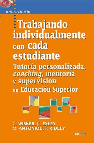 TRABAJANDO INDIVIDUALMENTE CON CADA ESTUDIANTE | 9788427718807 | WISKER, GINA/EXLEY, KATE/ANTONIOU, MARIA/RIDLEY, PAULINE | Llibreria Drac - Librería de Olot | Comprar libros en catalán y castellano online