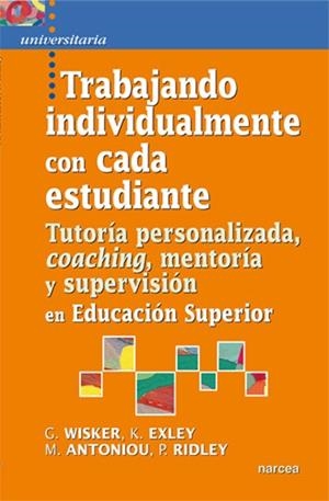 TRABAJANDO INDIVIDUALMENTE CON CADA ESTUDIANTE | 9788427718807 | WISKER, GINA/EXLEY, KATE/ANTONIOU, MARIA/RIDLEY, PAULINE | Llibreria Drac - Librería de Olot | Comprar libros en catalán y castellano online