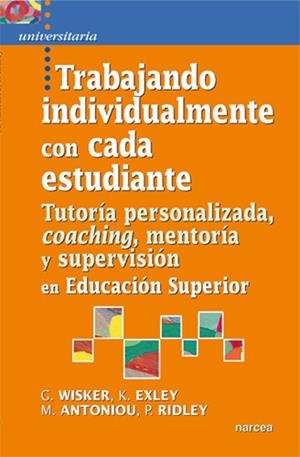 TRABAJANDO INDIVIDUALMENTE CON CADA ESTUDIANTE | 9788427718807 | WISKER, GINA/EXLEY, KATE/ANTONIOU, MARIA/RIDLEY, PAULINE | Llibreria Drac - Librería de Olot | Comprar libros en catalán y castellano online