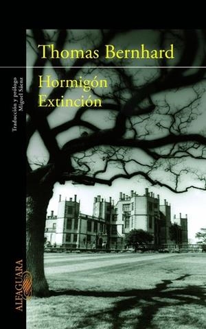 HORMIGON EXTINCION | 9788420402819 | BERNHARD, THOMAS | Llibreria Drac - Llibreria d'Olot | Comprar llibres en català i castellà online