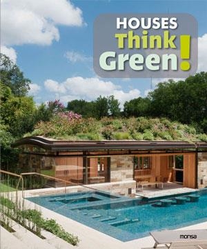 HOUSES THINK GREEN! | 9788415223832 | INSTITUTO MONSA DE EDICIONES S.A. | Llibreria Drac - Llibreria d'Olot | Comprar llibres en català i castellà online