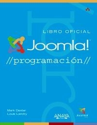 JOOMLA PROGRAMACIÓN | 9788441530522 | DEXTER, MARK/LANDRY, LOUIS | Llibreria Drac - Llibreria d'Olot | Comprar llibres en català i castellà online