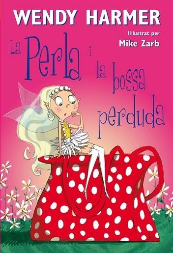 PERLA I LA BOSSA PERDUDA, LA Nº 4 | 9788448823184 | HARMER, WENDY | Llibreria Drac - Llibreria d'Olot | Comprar llibres en català i castellà online