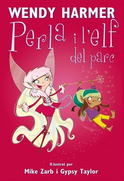 PERLA I L'ELF DEL PARC, LA Nº 5 | 9788448823207 | HARMER, WENDY | Llibreria Drac - Llibreria d'Olot | Comprar llibres en català i castellà online