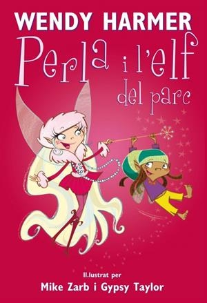 PERLA I L'ELF DEL PARC, LA Nº 5 | 9788448823207 | HARMER, WENDY | Llibreria Drac - Llibreria d'Olot | Comprar llibres en català i castellà online