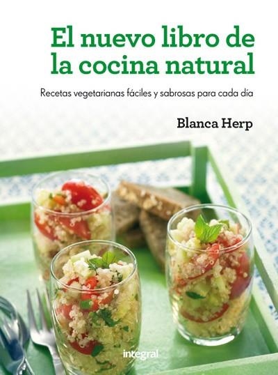 NUEVO LIBRO DE LA COCINA NATURAL, EL | 9788415541479 | HERP, BLANCA | Llibreria Drac - Librería de Olot | Comprar libros en catalán y castellano online
