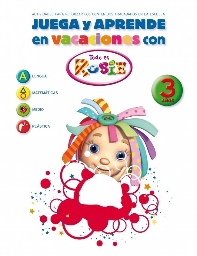 JUEGA Y APRENDE EN VACACIONES CON TODO ES ROSIE. 3 AÑOS | 9788401905926 | VV.AA. | Llibreria Drac - Librería de Olot | Comprar libros en catalán y castellano online