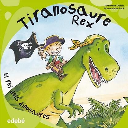 TIRANOSAURE REX | 9788468303543 | OBIOLS, ANNA | Llibreria Drac - Llibreria d'Olot | Comprar llibres en català i castellà online