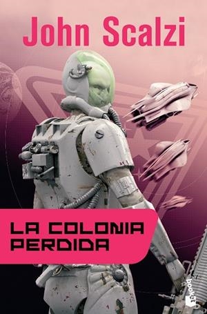 COLONIA PERDIDA, LA | 9788445000564 | SCALZI, JOHN | Llibreria Drac - Librería de Olot | Comprar libros en catalán y castellano online